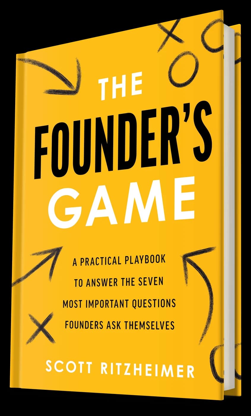 The Founder's Game by Scott Ritzheimer